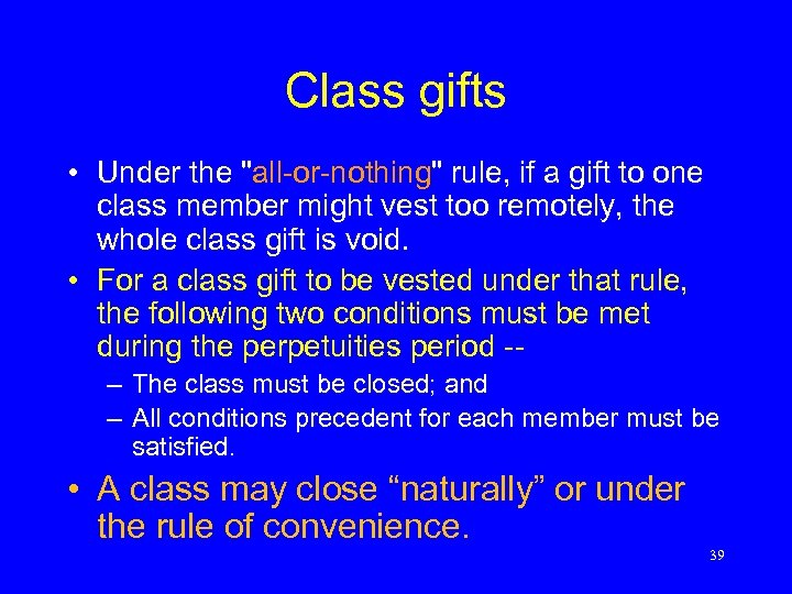 Class gifts • Under the 