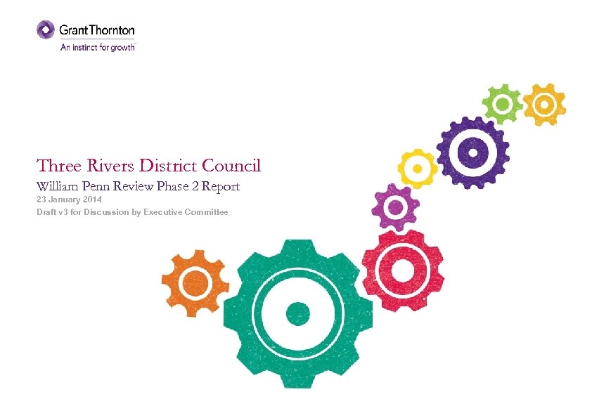 Three Rivers District Council William Penn Review Phase 2 Report 23 January 2014 Draft
