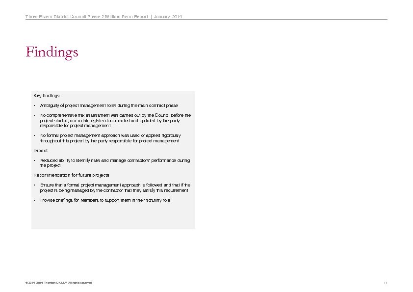 Three Rivers District Council Phase 2 William Penn Report | January 2014 Findings. Key