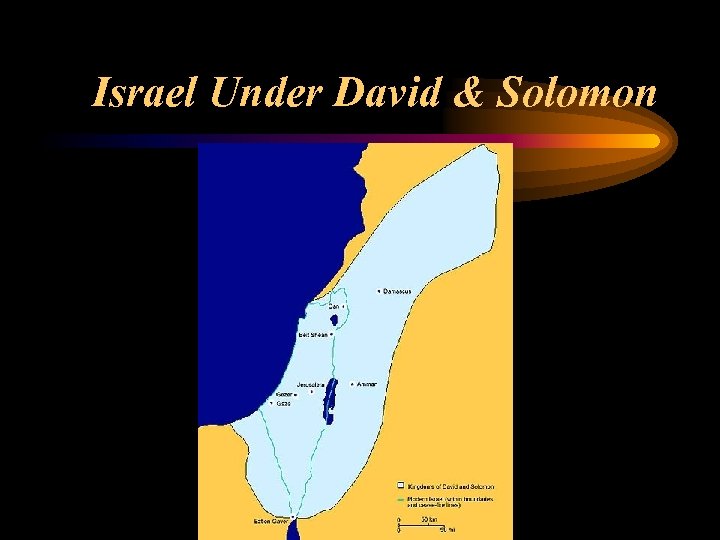 Israel Under David & Solomon 