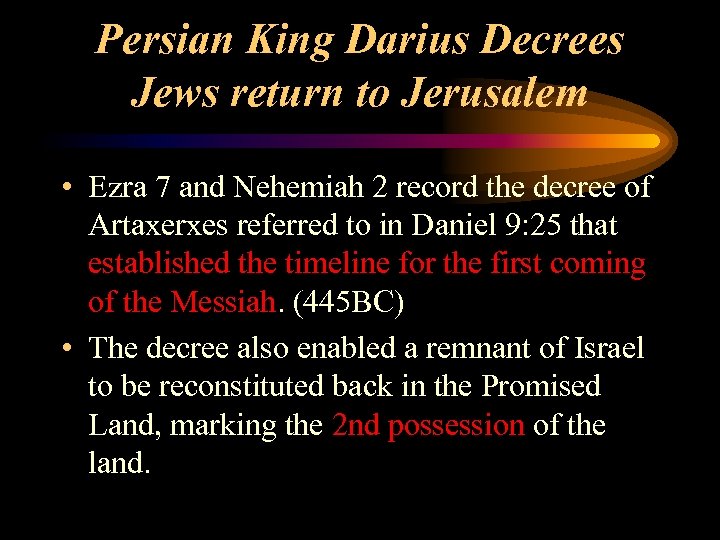Persian King Darius Decrees Jews return to Jerusalem • Ezra 7 and Nehemiah 2