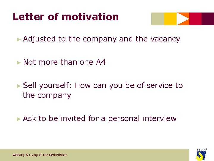 Letter of motivation ► Adjusted ► Not to the company and the vacancy more