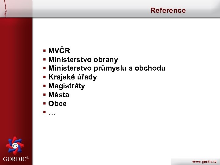 Reference § MVČR § Ministerstvo obrany § Ministerstvo průmyslu a obchodu § Krajské úřady