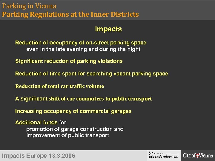 Parking in Vienna Parking Regulations at the Inner Districts Impacts Reduction of occupancy of