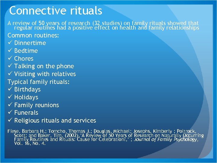 Connective rituals A review of 50 years of research (32 studies) on family rituals