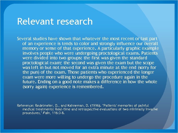 Relevant research Several studies have shown that whatever the most recent or last part