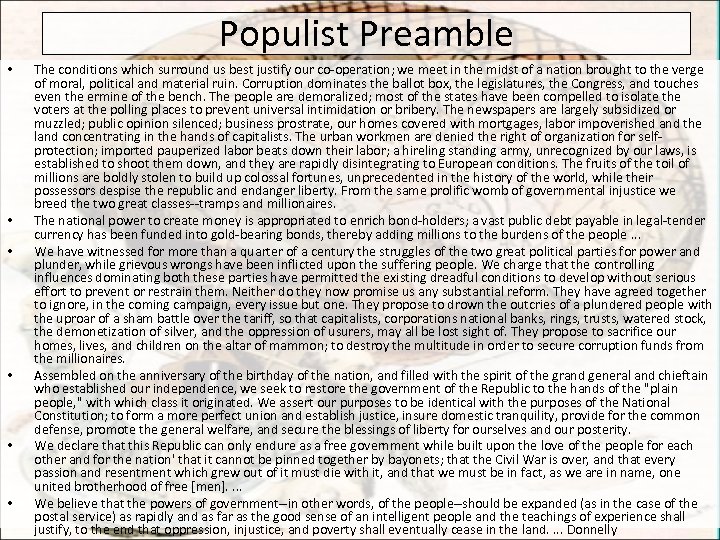 Populist Preamble • • • The conditions which surround us best justify our co-operation;