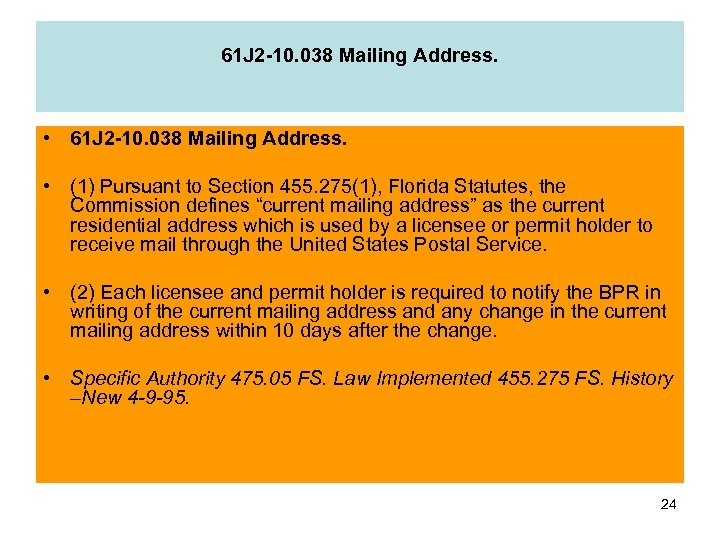 61 J 2 -10. 038 Mailing Address. • (1) Pursuant to Section 455. 275(1),