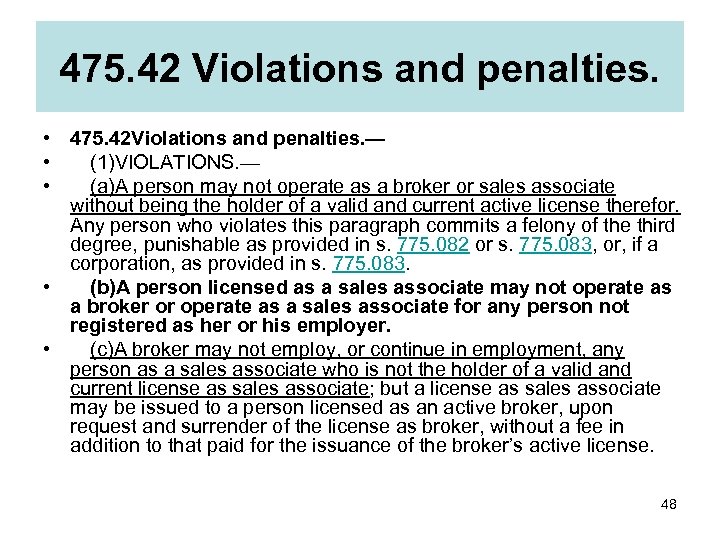 475. 42 Violations and penalties. • 475. 42 Violations and penalties. — •  (1)VIOLATIONS.