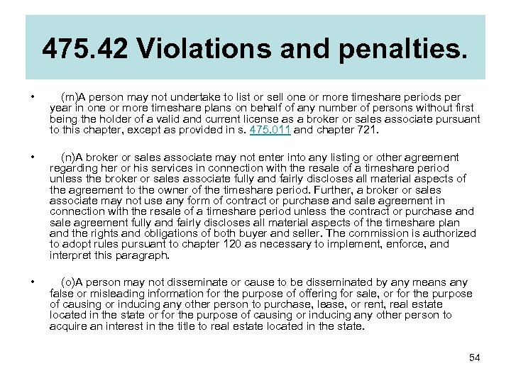 475. 42 Violations and penalties. •  (m)A person may not undertake to list or