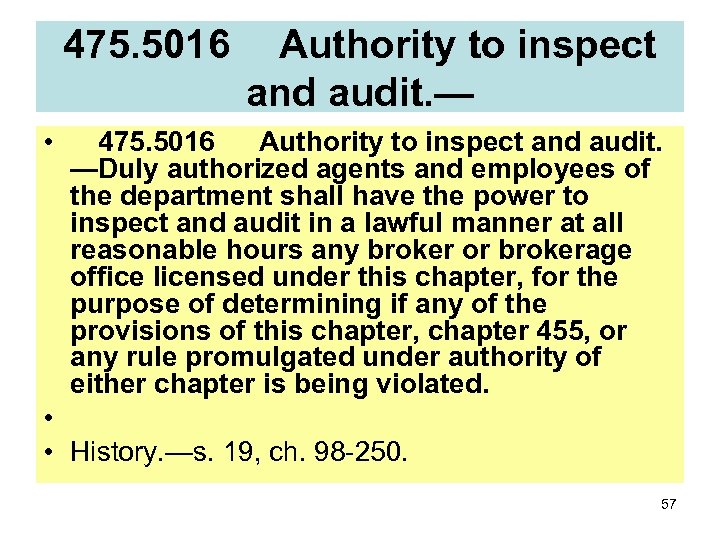 475. 5016 Authority to inspect and audit. — •  475. 5016 Authority to inspect