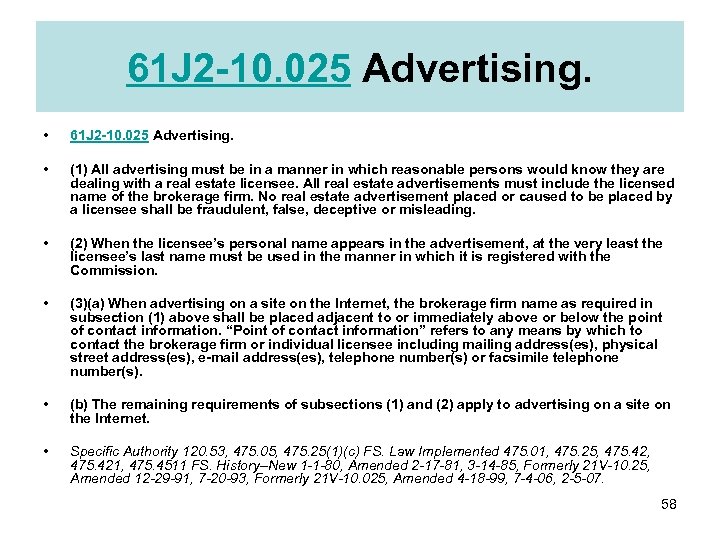 61 J 2 -10. 025 Advertising. • (1) All advertising must be in a