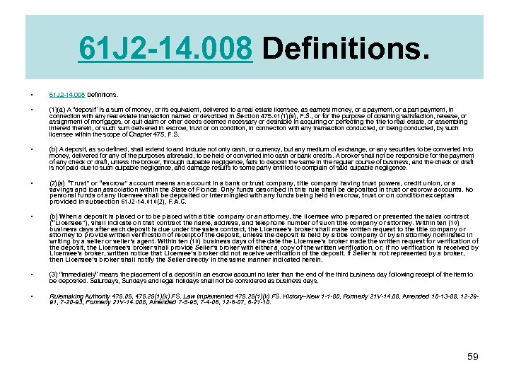 61 J 2 -14. 008 Definitions. • (1)(a) A “deposit” is a sum of