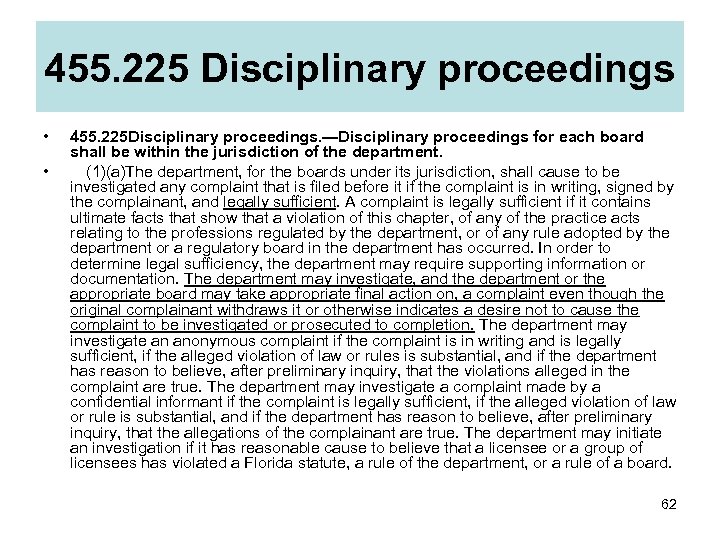 455. 225 Disciplinary proceedings • • 455. 225 Disciplinary proceedings. —Disciplinary proceedings for each