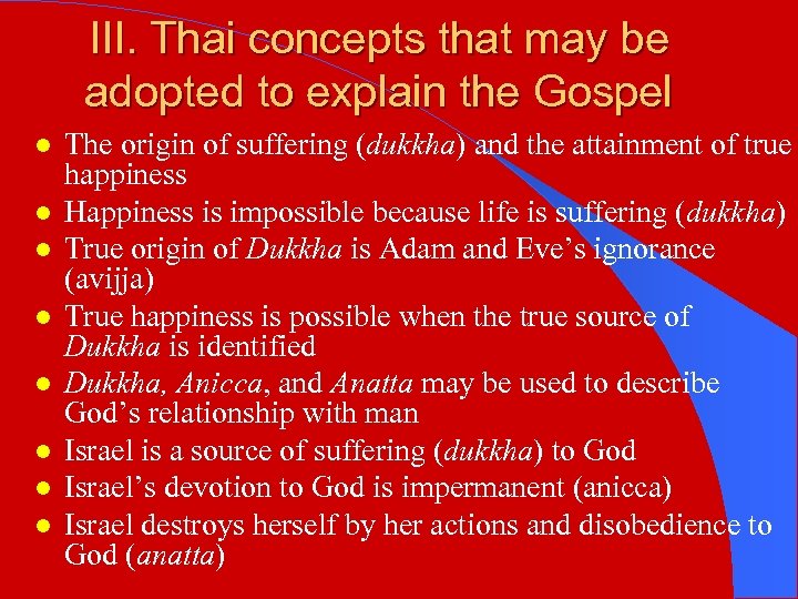 III. Thai concepts that may be adopted to explain the Gospel l l l
