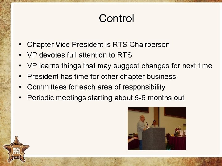 Control • • • Chapter Vice President is RTS Chairperson VP devotes full attention