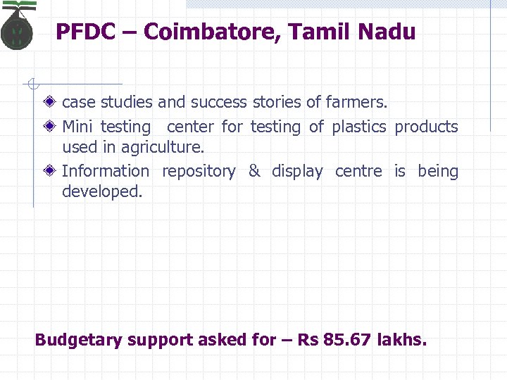 PFDC – Coimbatore, Tamil Nadu case studies and success stories of farmers. Mini testing