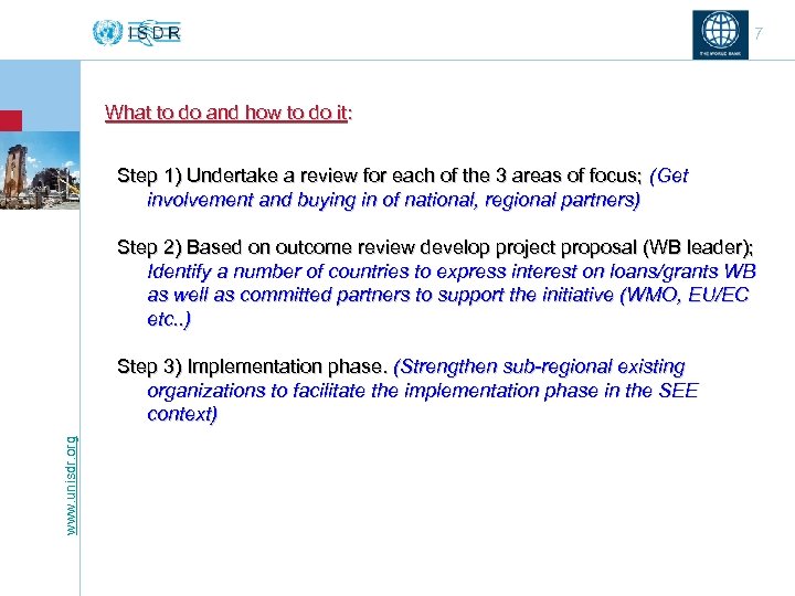 7 What to do and how to do it: Step 1) Undertake a review