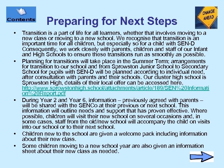 Preparing for Next Steps • • • Transition is a part of life for
