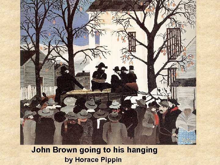 John Brown going to his hanging by Horace Pippin 