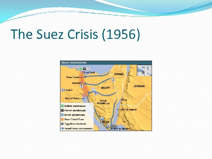 The Suez Crisis (1956) 