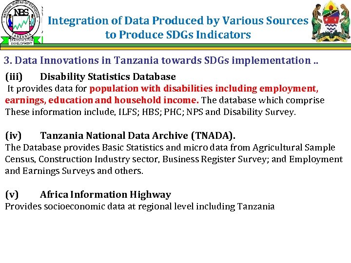 Integration of Data Produced by Various Sources to Produce SDGs Indicators 3. Data Innovations