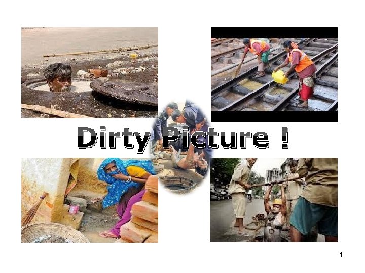 Dirty Picture ! 1 