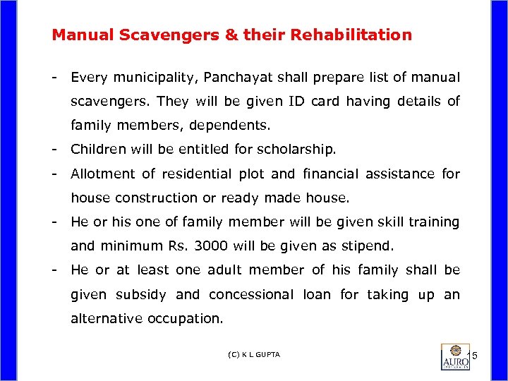 Manual Scavengers & their Rehabilitation - Every municipality, Panchayat shall prepare list of manual