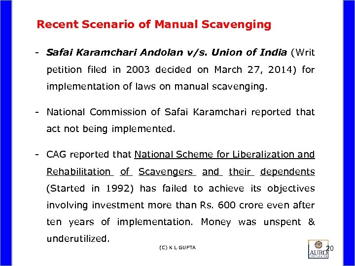 Recent Scenario of Manual Scavenging - Safai Karamchari Andolan v/s. Union of India (Writ