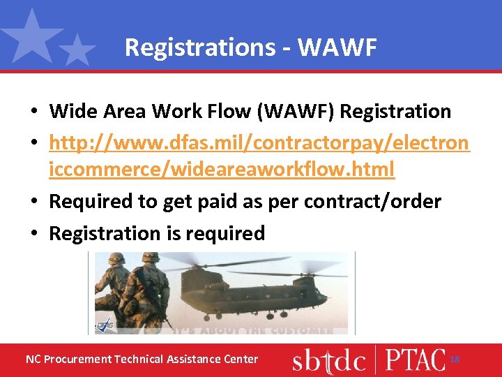 Registrations - WAWF • Wide Area Work Flow (WAWF) Registration • http: //www. dfas.