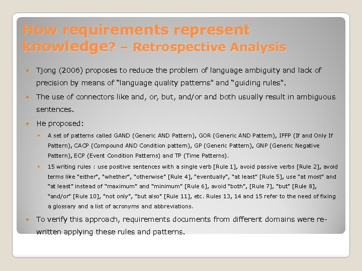 How requirements represent knowledge? – Retrospective Analysis Tjong (2006) proposes to reduce the problem