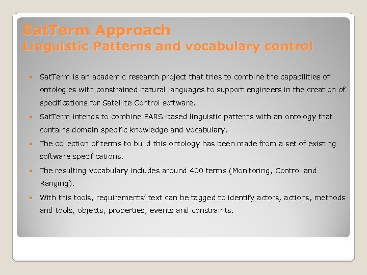 Sat. Term Approach Linguistic Patterns and vocabulary control Sat. Term is an academic research