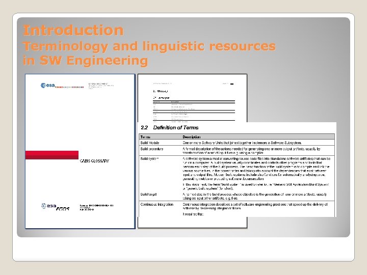 Introduction Terminology and linguistic resources in SW Engineering 