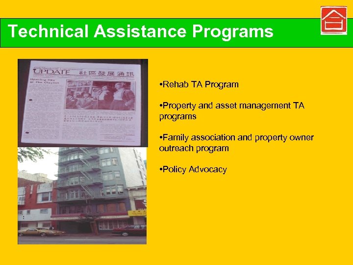 Technical Assistance Programs • Rehab TA Program • Property and asset management TA programs