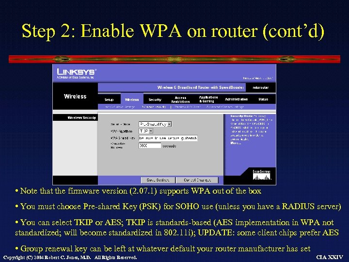 Step 2: Enable WPA on router (cont’d) • Note that the firmware version (2.