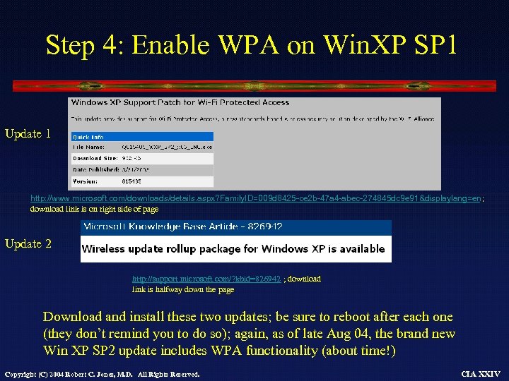 Step 4: Enable WPA on Win. XP SP 1 Update 1 http: //www. microsoft.