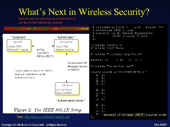 What’s Next in Wireless Security? hint: be sure to view this as a slide