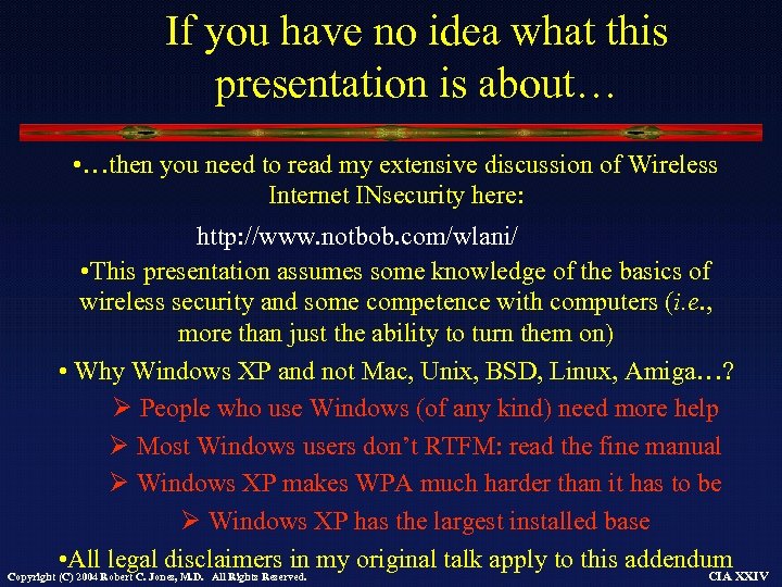 If you have no idea what this presentation is about… • …then you need