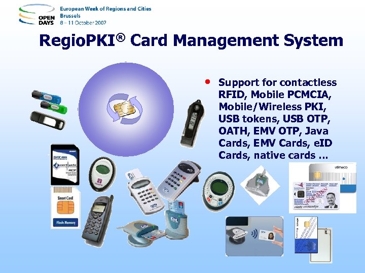 Regio. PKI® Card Management System • Support for contactless RFID, Mobile PCMCIA, Mobile/Wireless PKI,