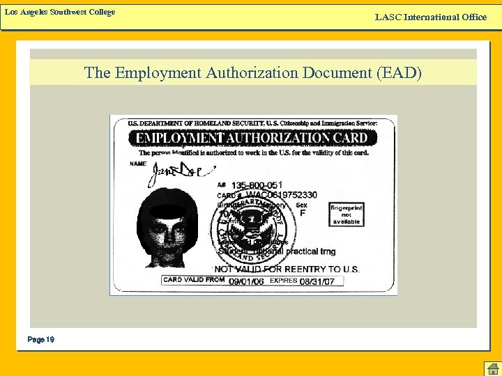 Los Angeles Southwest College LASC International Office The Employment Authorization Document (EAD) Page 19