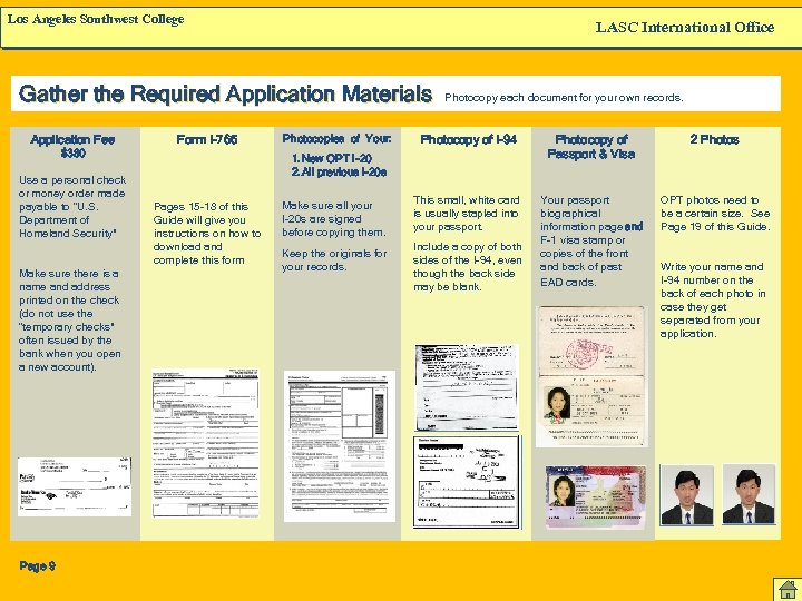 Los Angeles Southwest College LASC International Office Gather the Required Application Materials Application Fee