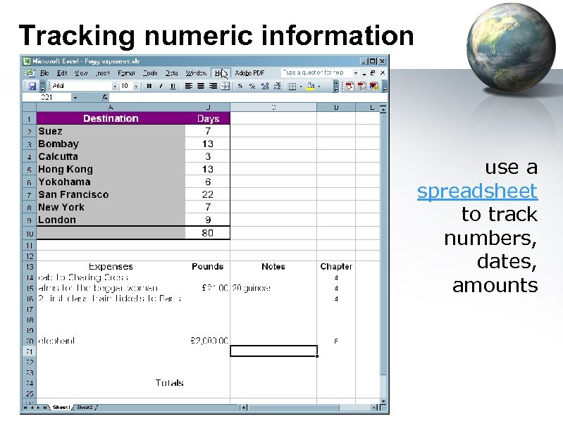 Tracking numeric information use a spreadsheet to track numbers, dates, amounts 