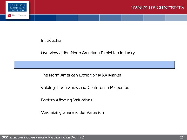 TABLE OF CONTENTS Introduction Overview of the North American Exhibition Industry The North American
