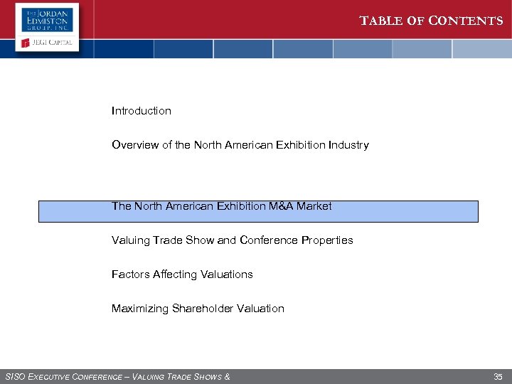TABLE OF CONTENTS Introduction Overview of the North American Exhibition Industry The North American