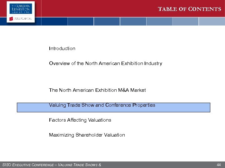 TABLE OF CONTENTS Introduction Overview of the North American Exhibition Industry The North American