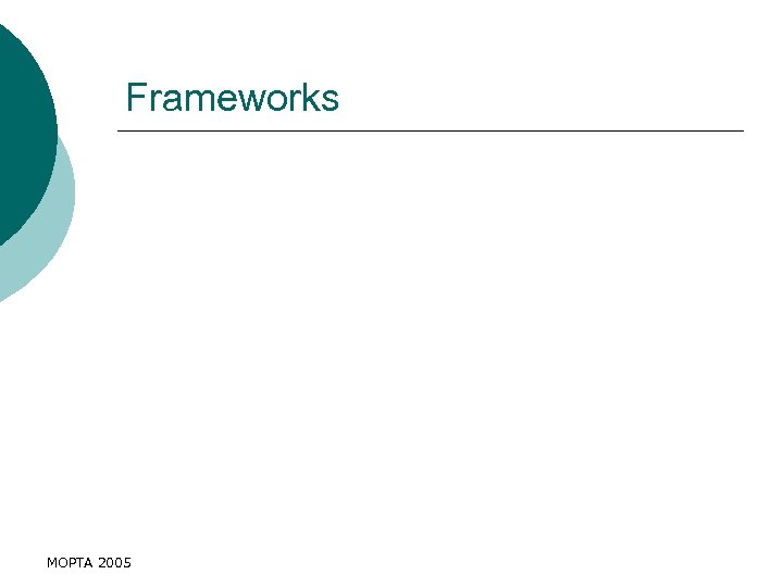 Frameworks MOPTA 2005 