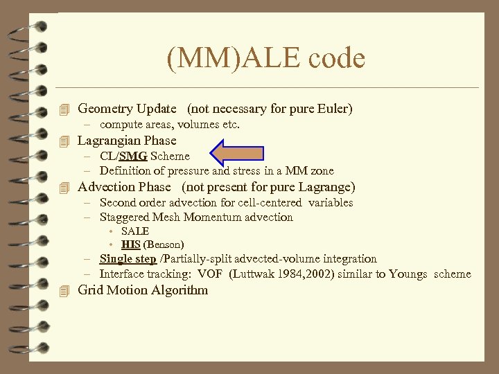 (MM)ALE code 4 Geometry Update (not necessary for pure Euler) – compute areas, volumes