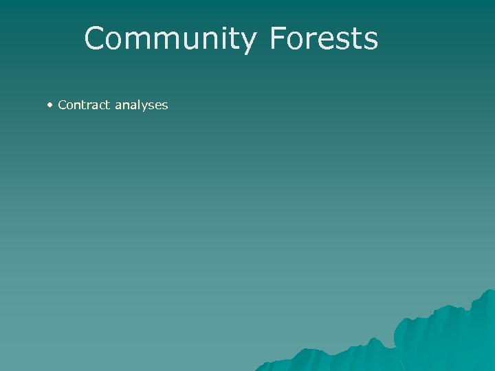 Community Forests • Contract analyses 