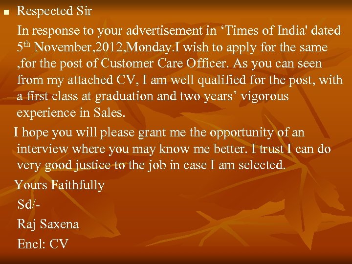 Respected Sir In response to your advertisement in ‘Times of India' dated 5 th