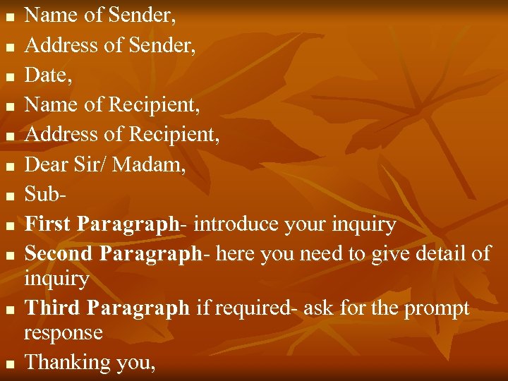 n n n Name of Sender, Address of Sender, Date, Name of Recipient, Address